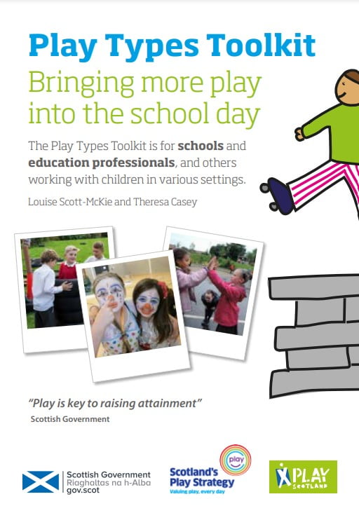 Play Types Toolkit Bringing More Play Into The School Day Ltl