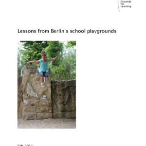 Lessons from Berlin School Playgrounds - 3. Nature