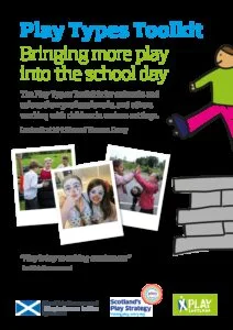 Play Types Toolkit - Bringing more play into the school day