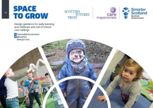 Space to grow Design guidance for early learning and childcare and out of school settings