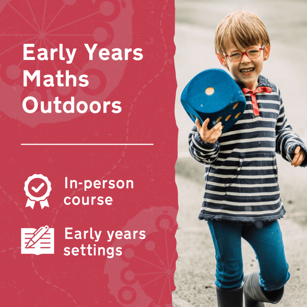 Learn more about Early Years Maths Outdoors, an in-person outdoor learning and play training course for early years settings.