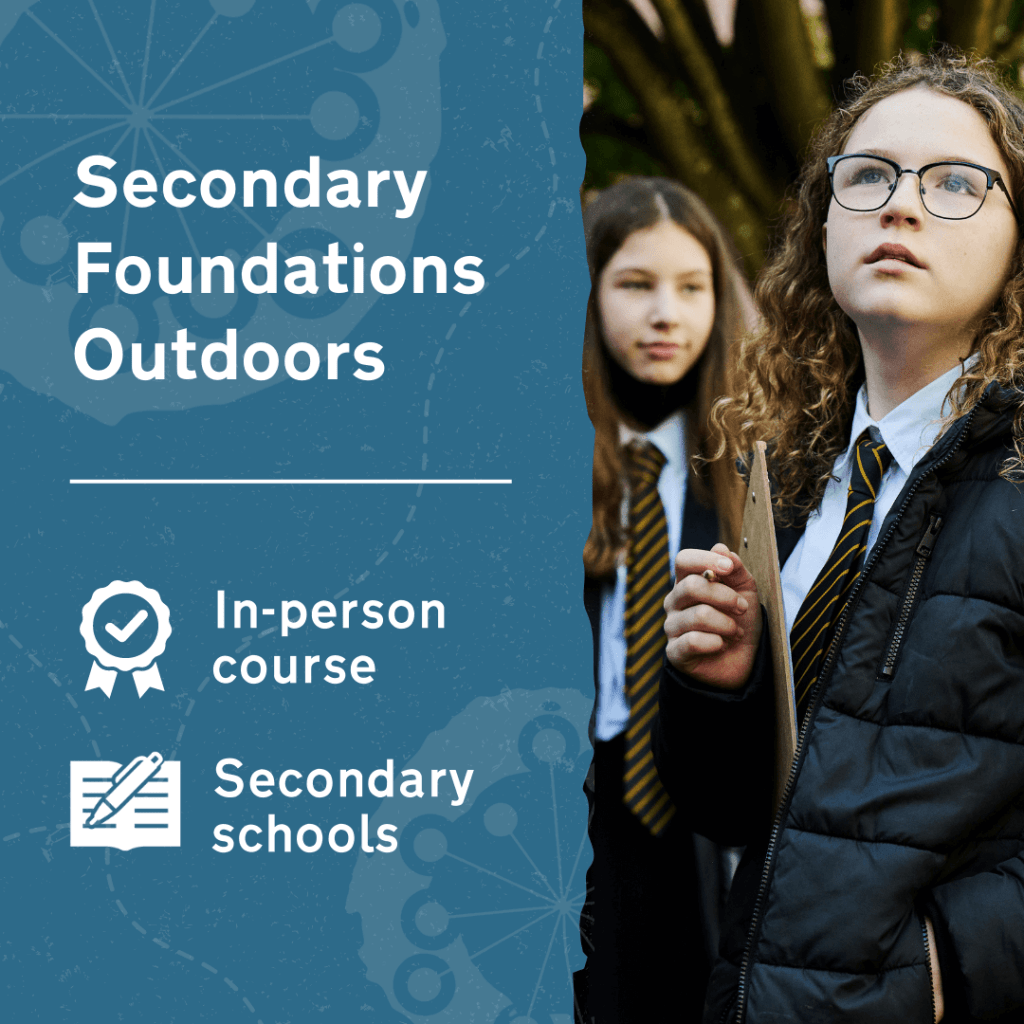 Learn more about Secondary Foundations Outdoors, an in-person outdoor learning training course for secondary schools.