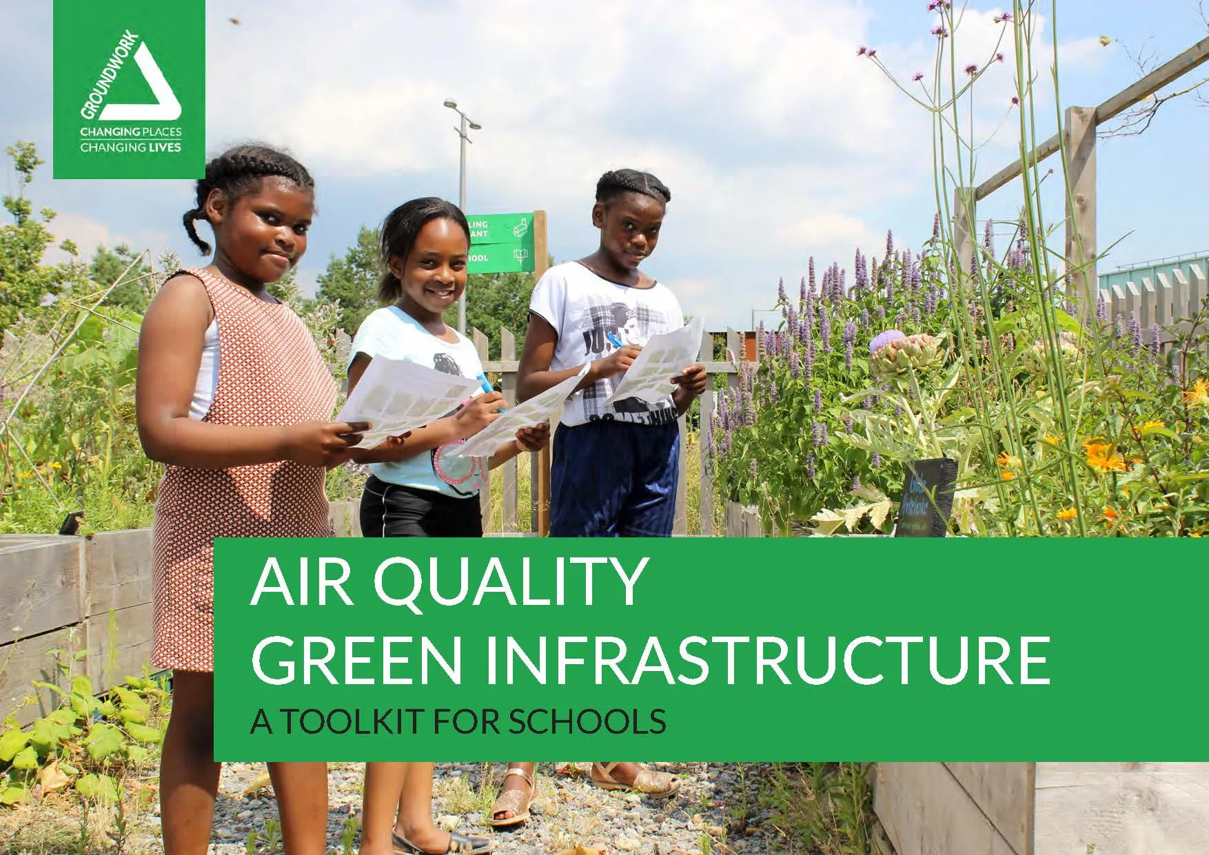 Groundwork Air Quality Green Infrastructure Toolkit for Schools