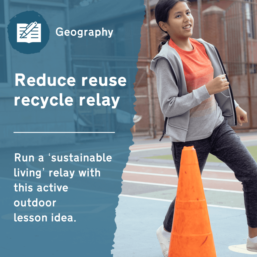 Use this secondary geography activity to get active as you learn about the 'three Rs’ of sustainable living. This outdoor lesson idea can give your physical education a learning for sustainability slant through an active relay session.