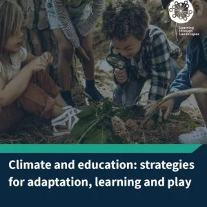 Climate and Education: strategies for adaptation, learning and play