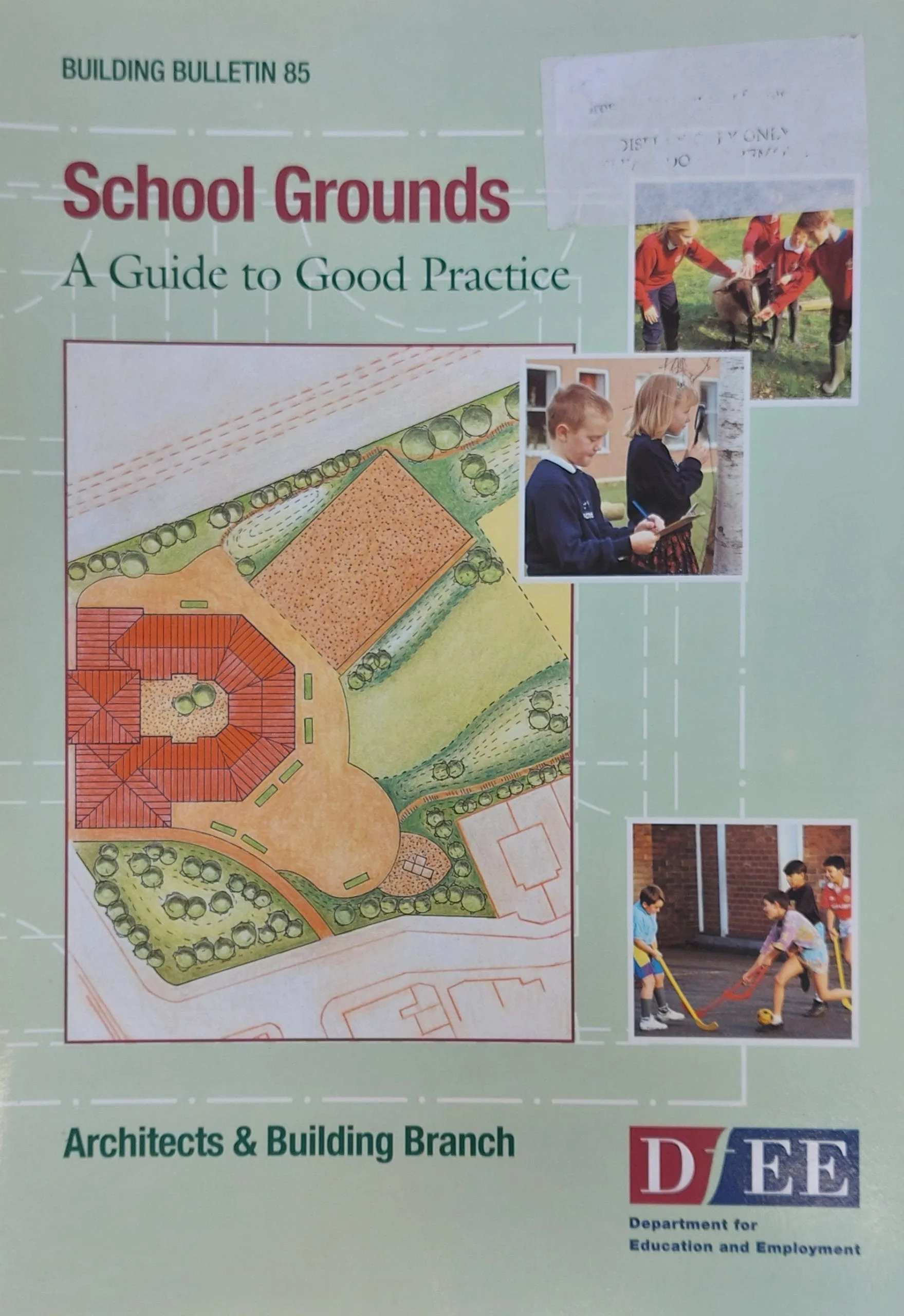Building Bulletin 85 School Grounds: A guide to good practice