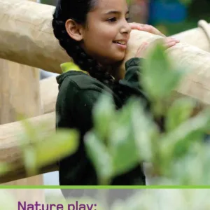 Nature Play: Maintenance Guide