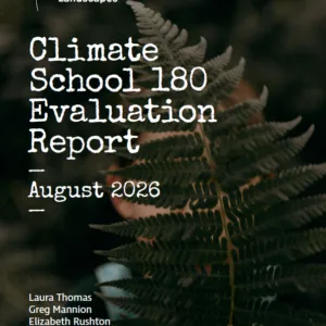 Climate School 180 Evaluation Report